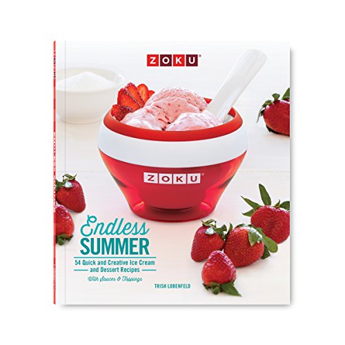 Zoku Endless Summer, Ice Cream Recipe Cook Book